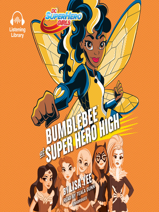 Title details for Bumblebee at Super Hero High by Lisa Yee - Available